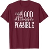image:imageWith God  Great gift for Christian and Religious Women TShirtBurgundy