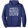 image:imageWorlds Okayest Sister  Sister Gifts Pullover HoodieNavy Blue