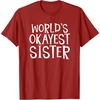 image:imageWorlds Okayest Sister  Sister Gifts TShirtCranberry Red