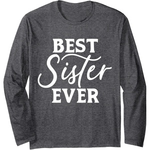 image:imageBest Sister Ever  Great gift for Sister Friend amp More Long Sleeve TShirtDark Heather Grey