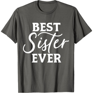 image:imageBest Sister Ever  Great gift for Sister Friend amp More TShirtAsphalt Grey