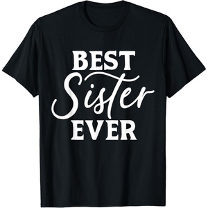 image:imageBest Sister Ever  Great gift for Sister Friend amp More TShirtBlack