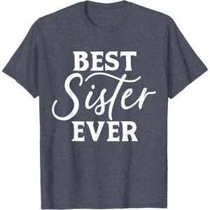image:imageBest Sister Ever  Great gift for Sister Friend amp More TShirtHeather Blue