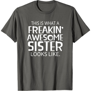 image:imageFreakin Awesome Sister Looks Like  Gift for Sisters TShirtAsphalt Grey