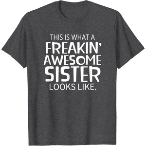 image:imageFreakin Awesome Sister Looks Like  Gift for Sisters TShirtDark Heather Grey