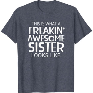 image:imageFreakin Awesome Sister Looks Like  Gift for Sisters TShirtHeather Blue
