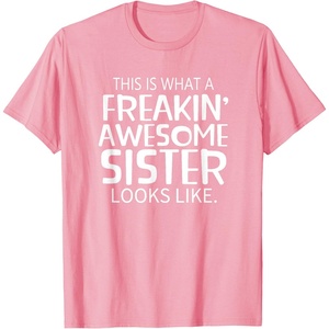image:imageFreakin Awesome Sister Looks Like  Gift for Sisters TShirtPink
