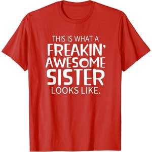 image:imageFreakin Awesome Sister Looks Like  Gift for Sisters TShirtRed