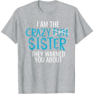 image:imageI Am The Crazy Fun Sister  Sister Gifts TShirtHeather Grey
