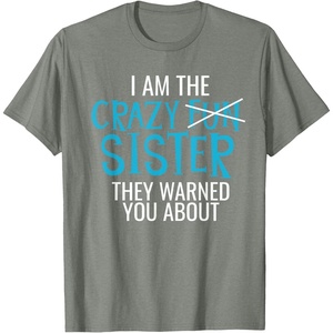image:imageI Am The Crazy Fun Sister  Sister Gifts TShirtOlive Heather
