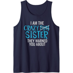 image:imageI Am The Crazy Fun Sister  Sister Gifts Tank TopNavy Blue