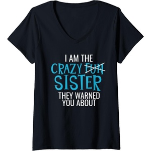 image:imageWomens I Am The Crazy Fun Sister  Sister Gifts VNeck TShirtBlack