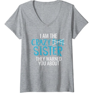 image:imageWomens I Am The Crazy Fun Sister  Sister Gifts VNeck TShirtHeather Grey
