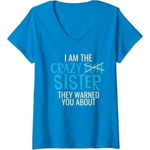 image:imageWomens I Am The Crazy Fun Sister  Sister Gifts VNeck TShirtSapphire Blue