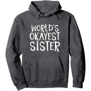 image:imageWorlds Okayest Sister  Sister Gifts Pullover HoodieDark Heather Grey