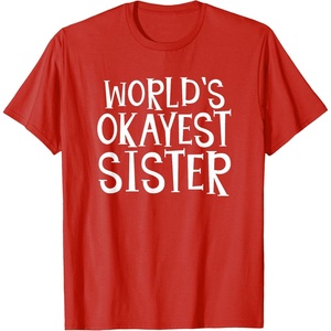 image:imageWorlds Okayest Sister  Sister Gifts TShirtRed