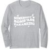 image:imageSomebodys Bomb Ass Paramedic  First Responder Gift Long Sleeve TShirtHeather Grey