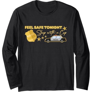 image:imageFeel Safe Tonight  First Responder Gift Long Sleeve TShirtBlack
