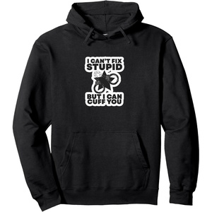 image:imageI Cant Fix Stupid  First Responder Gift Pullover HoodieBlack