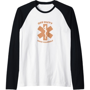 image:imageOff Duty Save Yourself  First Responder Gift Raglan Baseball TeeBlackWhite