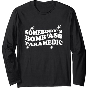 image:imageSomebodys Bomb Ass Paramedic  First Responder Gift Long Sleeve TShirtBlack