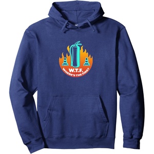 image:imageWheres The Fire  First Responder Gift Pullover HoodieNavy Blue