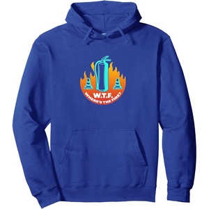 image:imageWheres The Fire  First Responder Gift Pullover HoodieRoyal Blue