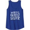 image:imageWorlds Okayest Sister  Sister Gifts Tank TopRoyal Blue