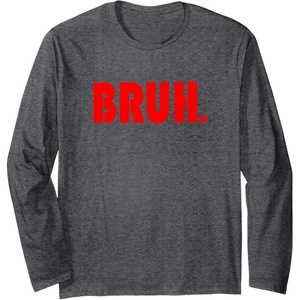 image:imageFunny Bruh Gifts for Teens Tweens amp Teenagers Long Sleeve TShirtDark Heather Grey