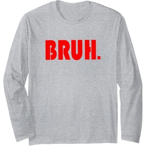 image:imageFunny Bruh Gifts for Teens Tweens amp Teenagers Long Sleeve TShirtHeather Grey