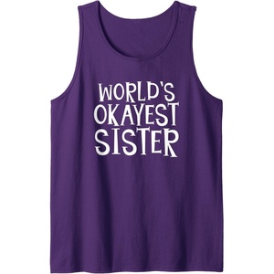 image:imageWorlds Okayest Sister  Sister Gifts Tank TopPurple